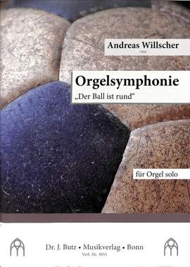 Willscher, A: Sinfonie - Der Ball ist rund