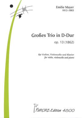 Mayer, E: Grosses Trio D-Dur op 13