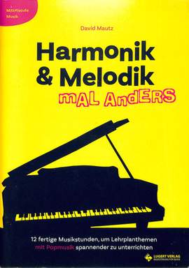 Mautz, D: Harmonik + Melodik mal anders