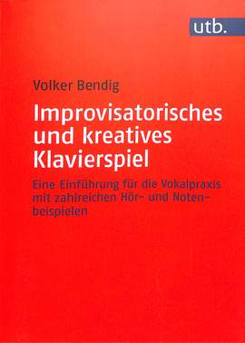 Improvisatorisches und kreatives Klavierspiel