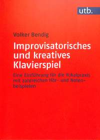 Improvisatorisches und kreatives Klavierspiel