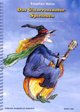 Hesse, S: Das Gitarrenzauber Spielbuch