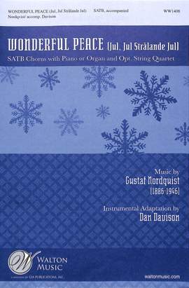 Nordquist, G: Wonderful Peace (Jul Jul Stralande Jul)