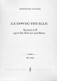 Thuille, L: Sextett B-Dur op 6