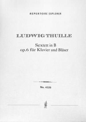 Thuille, L: Sextett B-Dur op 6