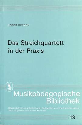 Heyden, H: Das Streichquartett in der Praxis 19