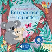 Hör gut zu leg dich zur Ruh - Entspannen mit den Tierkinder