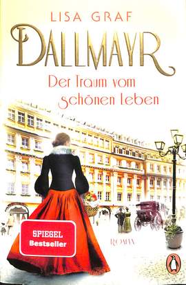 Dallmayr - Der Traum vom schönen Leben