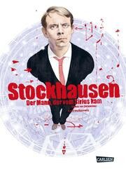 Stockhausen - Der Mann der vom Sirius kam