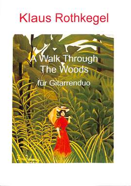 Rothkegel, K: A walk through the woods
