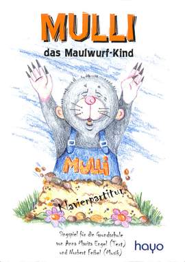 Feibel, N: Mulli das Maulwurf Kind