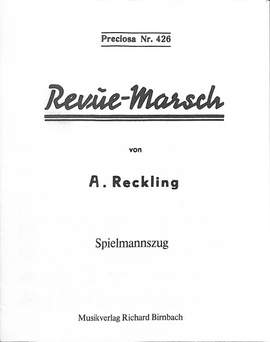 Reckling, A: Revuemarsch