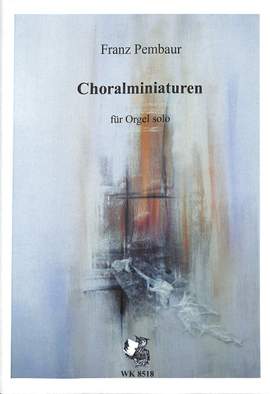 Pembaur, F: Choralminiaturen