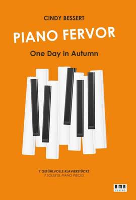 Bessert, C: Piano fervor - One day in Autumn