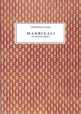 Rasi, F: Madrigali 25
