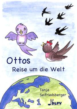 Seifriedsberger, T: Ottos Reise um die Welt