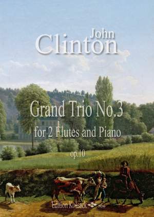 Clinton, J: Grand Trio 3 op 10