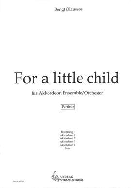 Olausson, B: For a little child