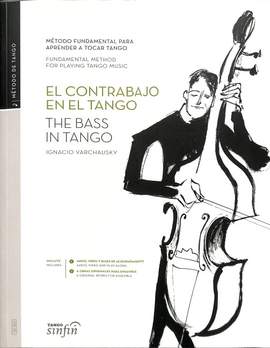 Varchausky, I: The Bass in Tango