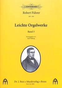 Fuehrer, R: Leichte Orgelwerke 3