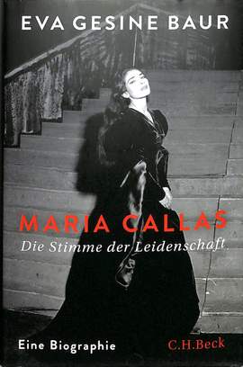 Maria Callas - Die Stimme der Leidenschaft