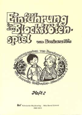 Feix, B: Einführung in das Blockflötenspiel 2