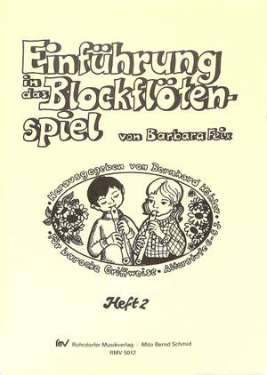 Feix, B: Einführung in das Blockflötenspiel 2