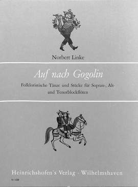 Linke, N: Auf nach Gogolin - folkloristische Tänz