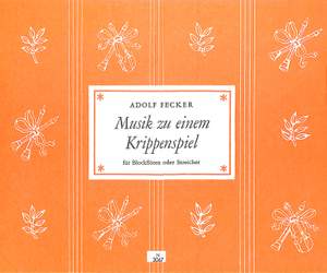 Fecker, A: Musik zu einem Krippenspiel