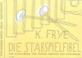 Frye, K: Stabspielfibel
