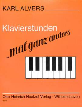 Alvers, K: Klavierstunden mal ganz anders