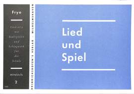 Frye, K: Lied + Spiel 2