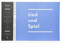 Frye, K: Lied + Spiel 2