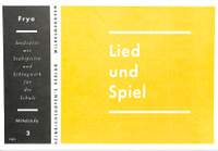 Frye, K: Lied + Spiel 3