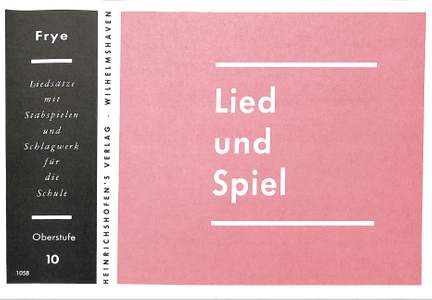 Frye, K: Lied + Spiel 10