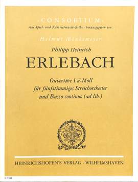 Erlebach, P H: Ouvertüre 1 a-moll