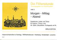 Barthel, R: Die Flötenstunde 3 - Morgen Mittag Abend