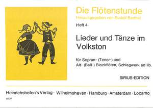 Barthel, R: Die Flötenstunde 4 - Lieder + Tänze im