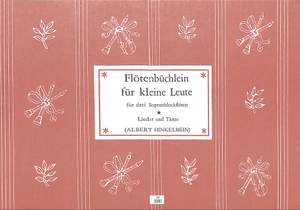 Hinkelbein, A: Flötenbüchlein für kleine Leute 1