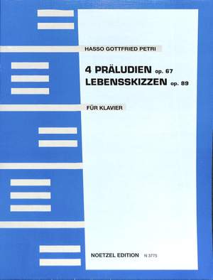 Petri, H: 4 Präludien op 67 + Lebensskizzen op 89