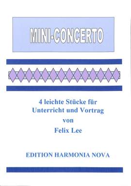 Lee, F: Mini Concerto - 4 kleine Vortragsstücke
