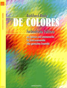 Blady, B: De colores - farbenfrohe Folklore