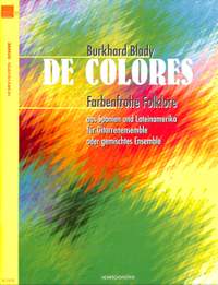Blady, B: De colores - farbenfrohe Folklore