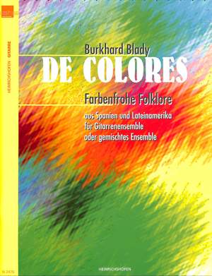 Blady, B: De colores - farbenfrohe Folklore