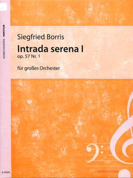 Borris, S: Intrada Serena 1 op 57/1