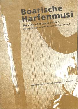 Pemsl, C: Boarische Harfenmusi
