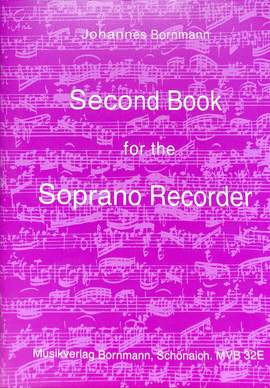 Bornmann, J: Second book for the soprano recorder