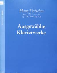 Fleischer, H: Ausgewählte Klavierwerke