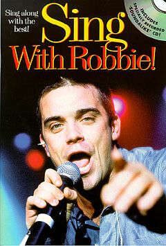 Williams, R: Sing with Robbie Williams