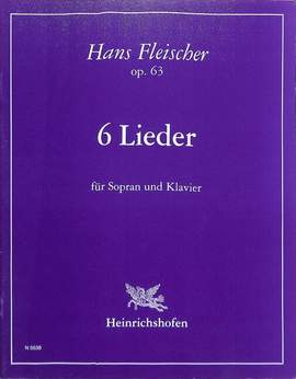 Fleischer, H: 6 Lieder
